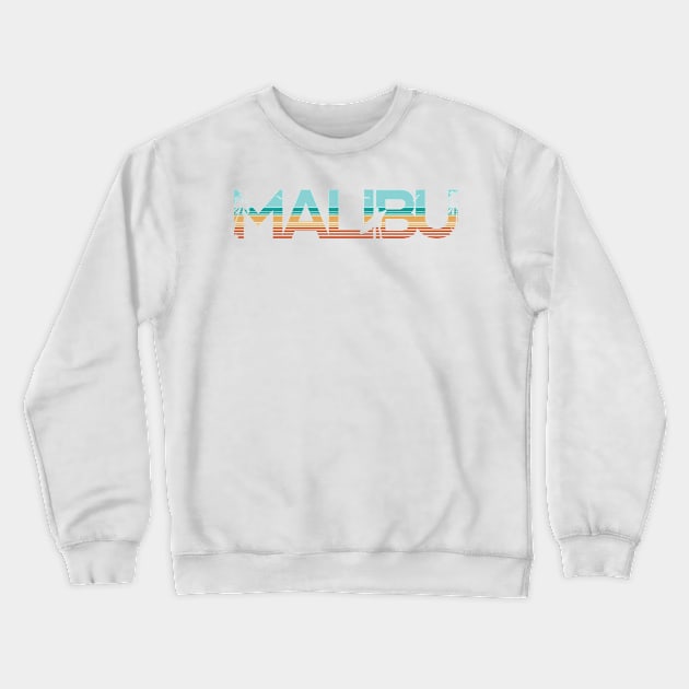 Malibu California Surf Retro Vintage Beach Cali 80s Venice Cali Golden State San Diego Pacific Ocean West Coast Crewneck Sweatshirt by Shirtsurf